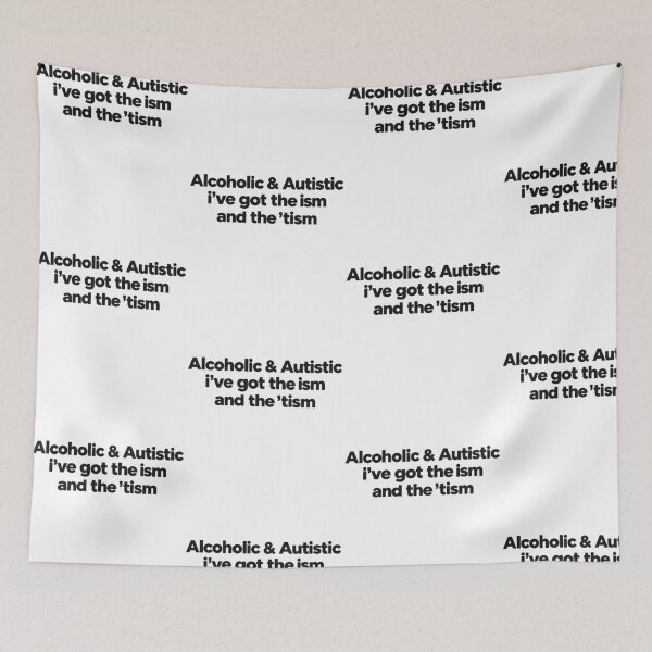 Item preview, Alcoholic and Autistic Neurodivergent Humor Quote designed and sold by Mind-Drift.