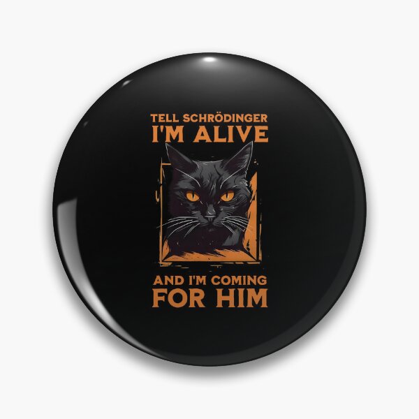 Item preview, Tell Schrödinger I’m Alive Black Cat Humor designed and sold by Mind-Drift.