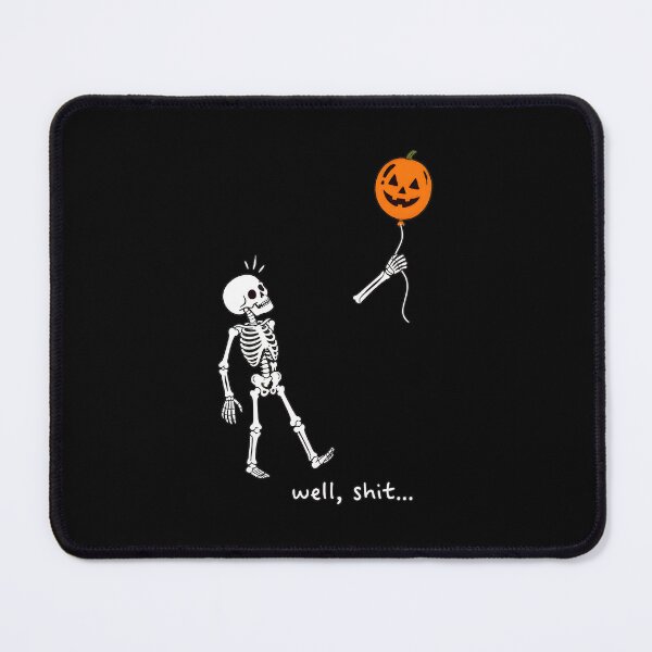 Item preview, Skeleton Balloon Well Shit Halloween designed and sold by SoyLamderma.