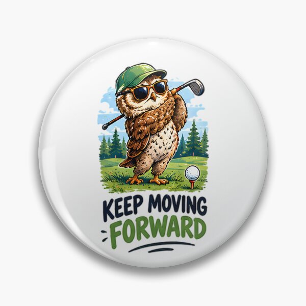 Item preview, Keep Moving Forward Golfer Owl Sports Motivation designed and sold by Pyt27.