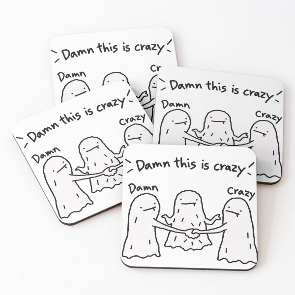 Item preview, Damn This Is Crazy Ghosts designed and sold by MonkiFlipp.