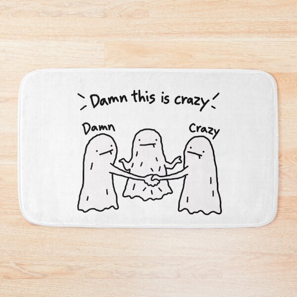 Item preview, Damn This Is Crazy Ghosts designed and sold by MonkiFlipp.