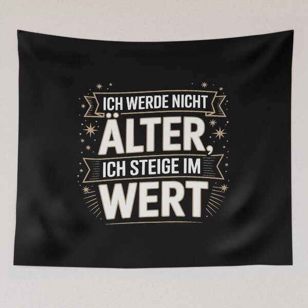 Item preview, I don't get older, I increase in value. designed and sold by Loona97.