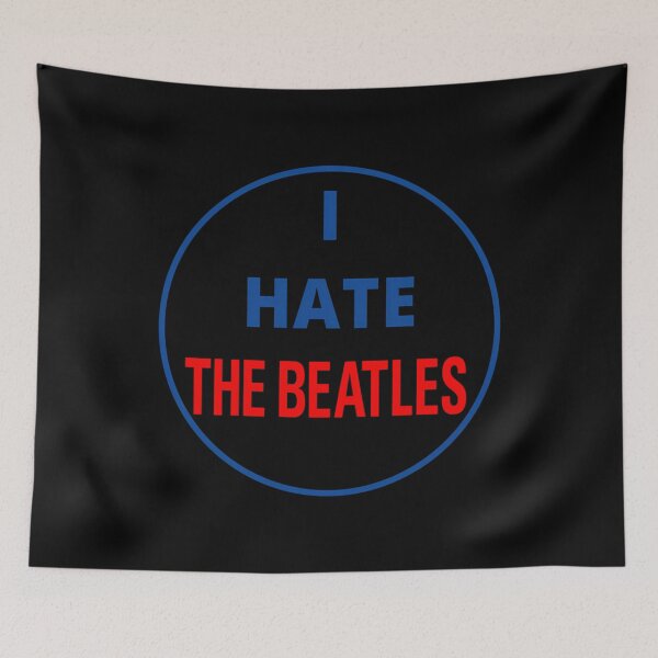 Item preview, I Hate The Beatles designed and sold by BeltranArnal.