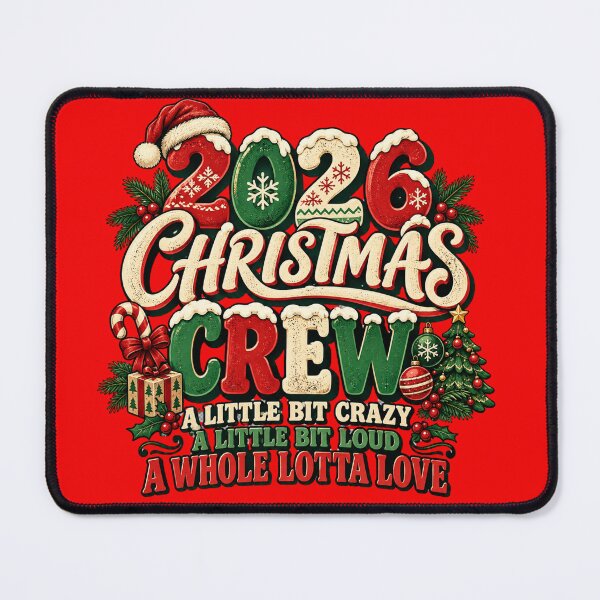 Item preview, 2026 Christmas Crew A Little Bit Crazy Whole Lotta Love designed and sold by OUICHA.