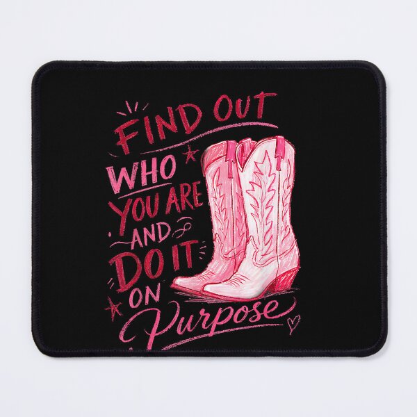 Item preview, Find Out Who You are and Do It Purpose Cowgirls Boot Dollie designed and sold by Juansustait.