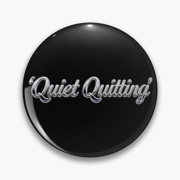 Item preview, Quiet Quitting Funny Work Meme | Workplace Humor & Anti Work Quote designed and sold by ManggaeJM.
