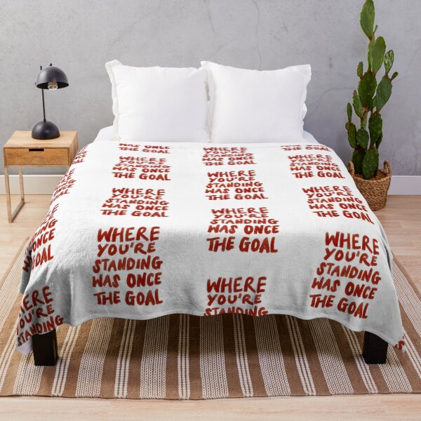 Item preview, Where You're Standing Was Once The Goal Red Typographic Affirmation designed and sold by Tashi97.