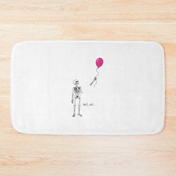 Item preview, Skeleton Lost Balloon Well Shit Funny Art designed and sold by SoyLamderma.