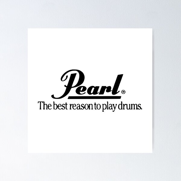 Item preview, Pearl Drums Logo The Best Reason to Play Drums designed and sold by Autotred.