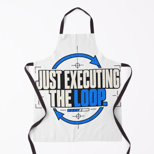 Item preview, Just Executing The Loop Dry Humor Programmer Typography designed and sold by Per My Last Nerve Studio.