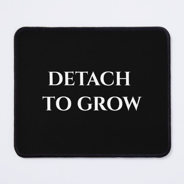 Item preview, Detach to Grow  designed and sold by MagicArtzz.