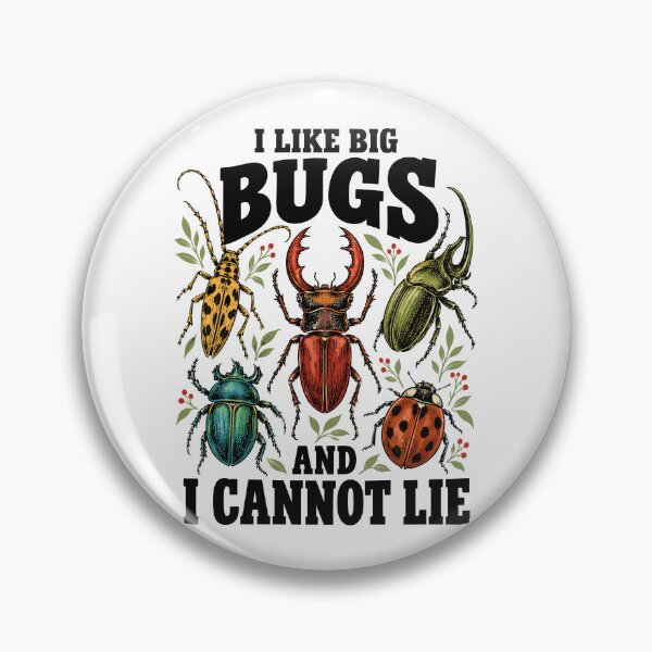 Item preview, I Like Big Bugs And I Can Not Lie Funny Bug Lover designed and sold by andre-hollow.