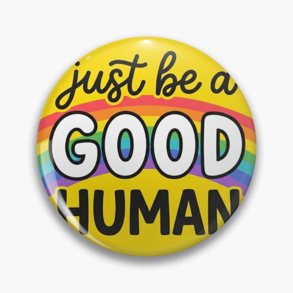 Item preview, Just Be A Good Human Retro Rainbow Kindness Mental Health Ally Typography Badge    designed and sold by raedattia.