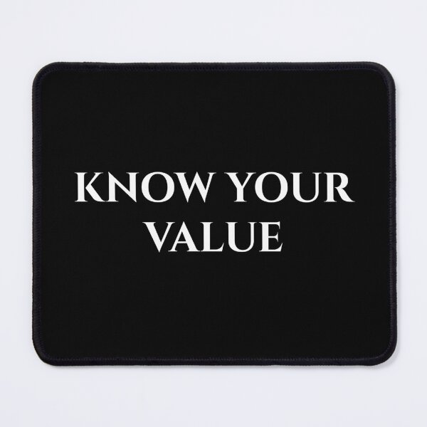 Item preview, Know Your Value  designed and sold by MagicArtzz.