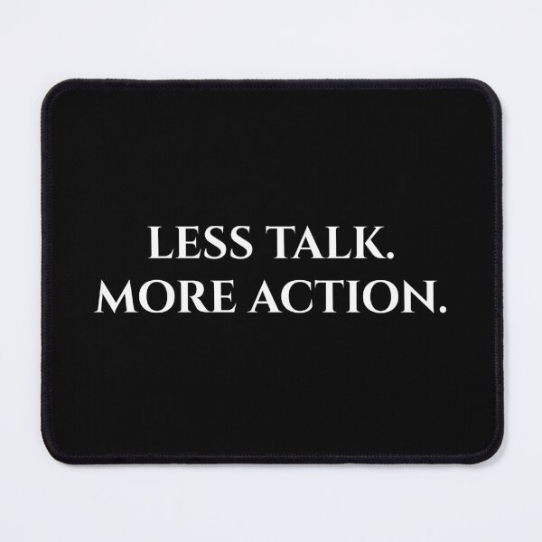 Item preview, Less Talk. More Action.  designed and sold by MagicArtzz.