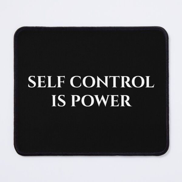 Item preview, Self-Control Is Power designed and sold by MagicArtzz.