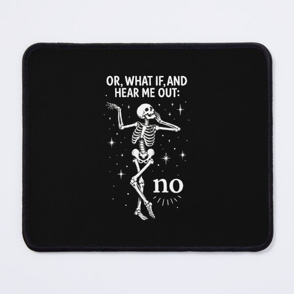 Item preview, Skeleton Saying No Funny Quote Graphic designed and sold by SoyLamderma.