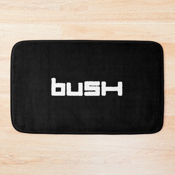 Item preview, Bush designed and sold by RonanHalstead.