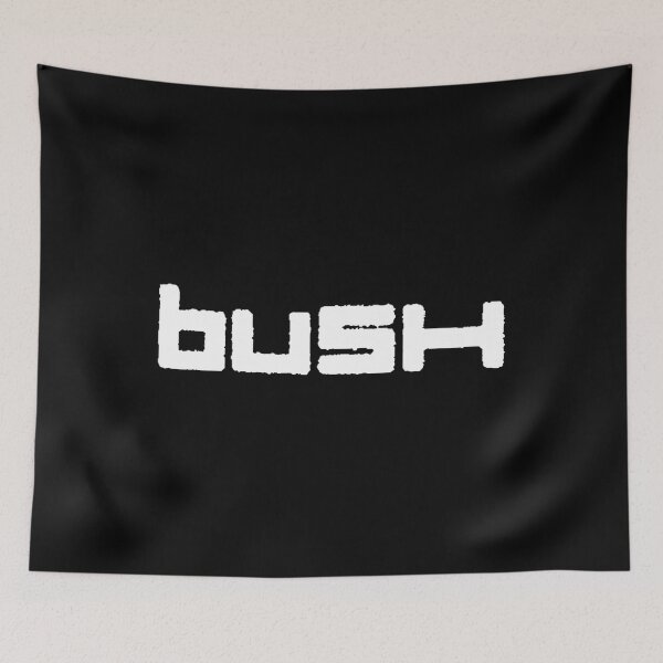 Item preview, Bush designed and sold by RonanHalstead.