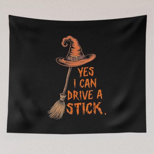 Item preview, Yes I Can Drive A Stick Halloween  designed and sold by Daisy Grimes.