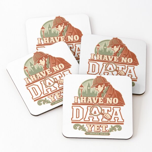 Item preview, Sherlock Holmes: I Have No Data Yet designed and sold by Fenay Designs.