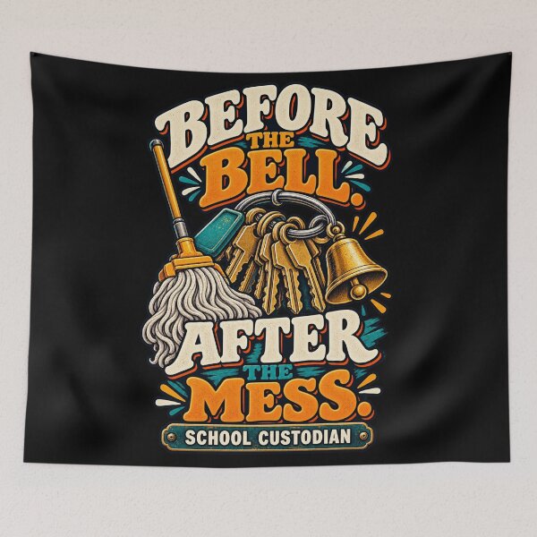 Item preview, Before The Bell After The Mess - School Custodian Appreciation designed and sold by MOTIFOLK.