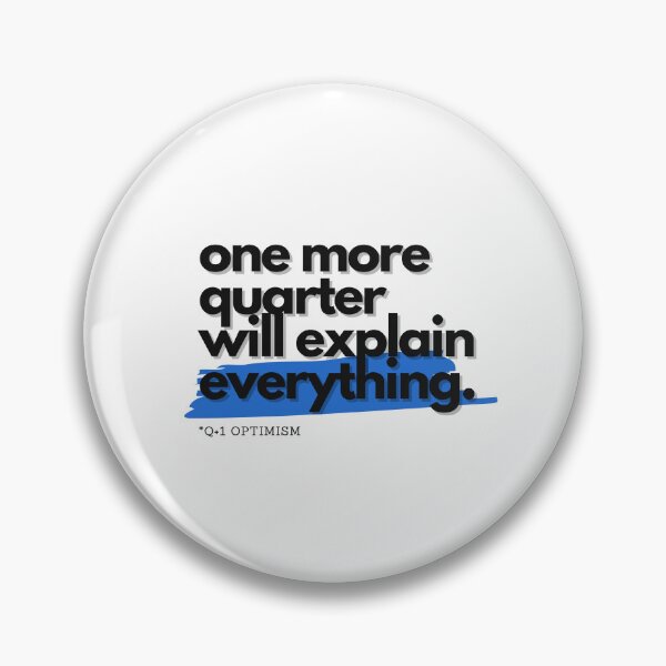Item preview, One More Quarter Will Explain Everything designed and sold by S4PPHIRE-DES1GN.