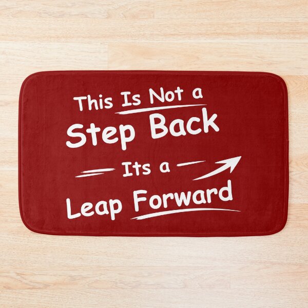 Item preview, This Is Not a Step Back, Its a Leap Forward designed and sold by Raphiel_39.