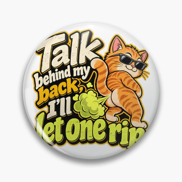 Item preview, Talk Behind My Back I’ll Let One Rip Funny Cat Fart T-Shirt designed and sold by DesignArtist.ia.