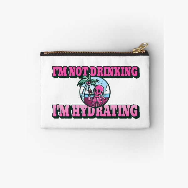 Item preview, I'm not drinking - I'm Hydrating  designed and sold by CreationsbYKz.