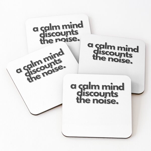 Item preview, A Calm Mind Discounts the Noise designed and sold by S4PPHIRE-DES1GN.
