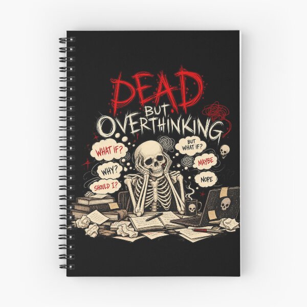 Item preview, Dead But Overthinking Skeleton Funny Dark Humor designed and sold by selvashop.