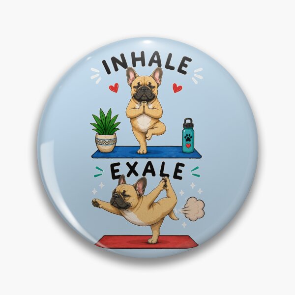 Item preview, French Buldog funny INHALE EXALE  designed and sold by DIGOR shop.