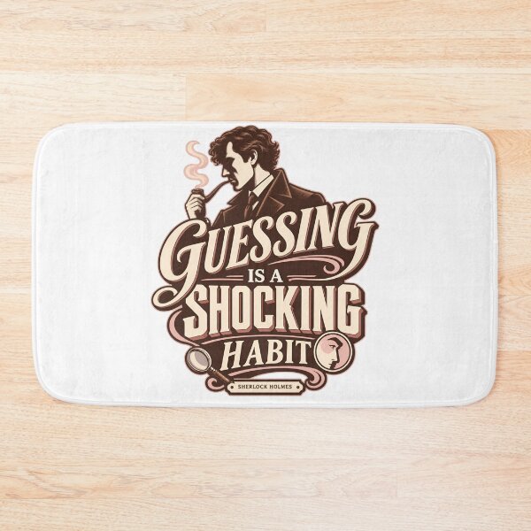 Item preview, Sherlock Holmes: Guessing Is a Shocking Habit designed and sold by Fenay Designs.