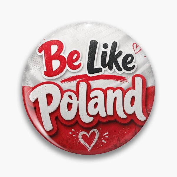 Item preview, Be Like Poland designed and sold by ArtCraftLab.