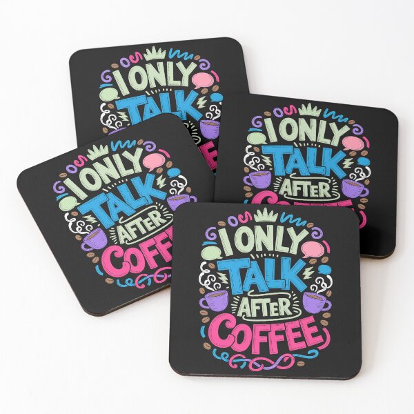 Item preview, I ONLY TALK AFTER COFFEE designed and sold by jkrphoto.