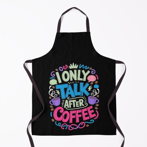 Item preview, I ONLY TALK AFTER COFFEE designed and sold by jkrphoto.