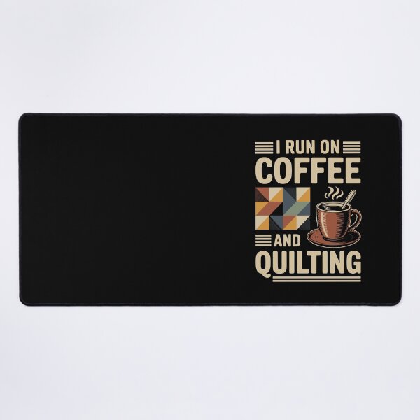 Item preview, I RUN ON COFFEE AND QUILTING designed and sold by jkrphoto.