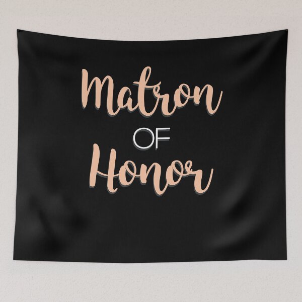 Item preview, Matron of Honor designed and sold by Kieran Abbott.