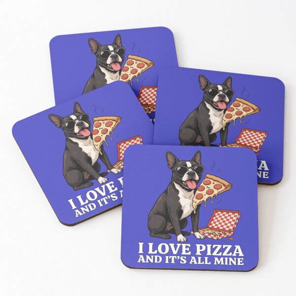Item preview, Boston Terrier Dog I Love Pizza And It's All Mine designed and sold by fantasticdesign.
