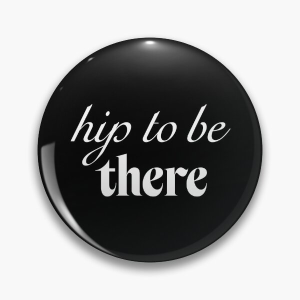 Item preview, Hip to be there designed and sold by SpilloDesign.