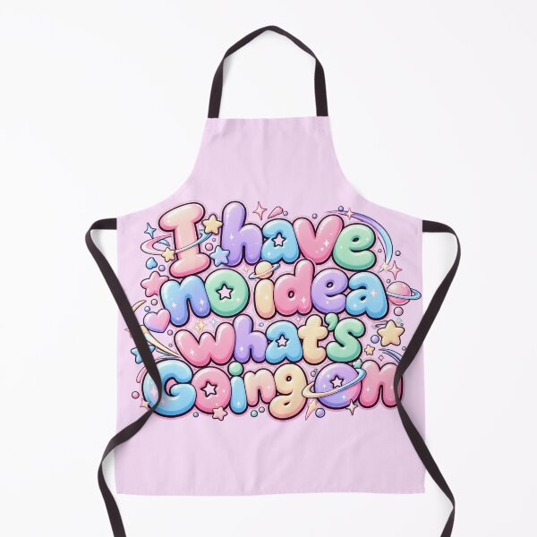 Item preview, I Have No Idea What's Going On  designed and sold by ItssMeSammie.