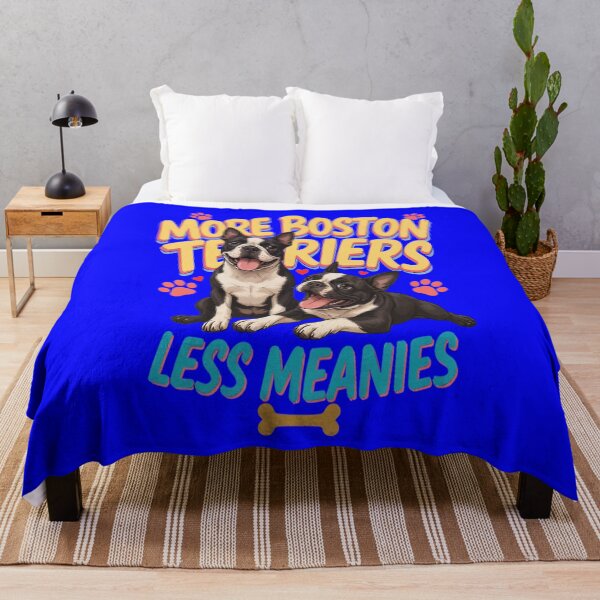 Item preview, Boston Terrier Dog MORE BOSTON TERRIERS LESS MEANIES designed and sold by fantasticdesign.