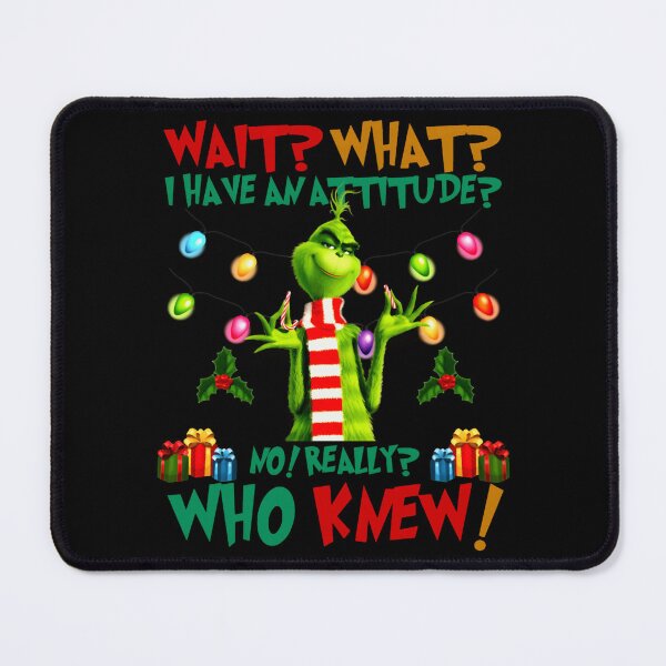Item preview, Wait What I Have Attitude designed and sold by Glenamadyn.