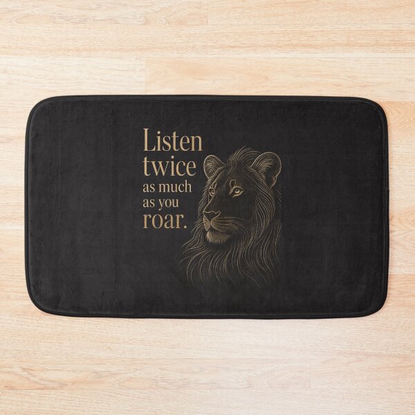 Item preview, Listen Twice As Much As You Roar - Wise Lion Motivational Design designed and sold by Bennie Singh.