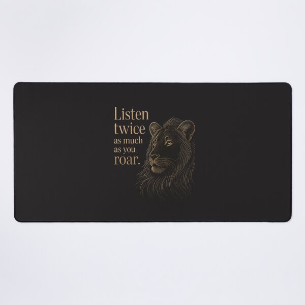 Item preview, Listen Twice As Much As You Roar - Wise Lion Motivational Design designed and sold by Bennie Singh.