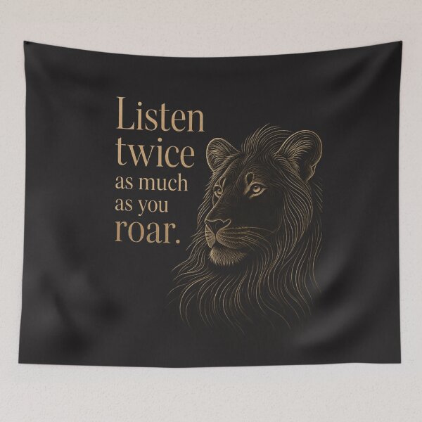 Item preview, Listen Twice As Much As You Roar - Wise Lion Motivational Design designed and sold by Bennie Singh.