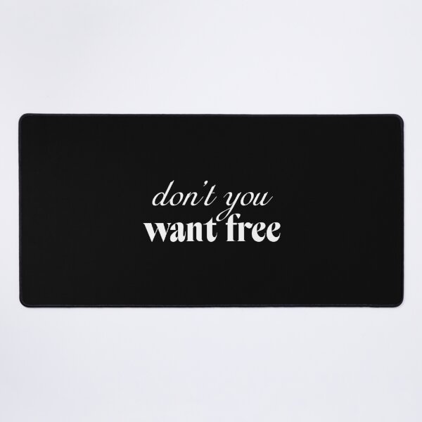 Item preview, Don't you want free designed and sold by SpilloDesign.