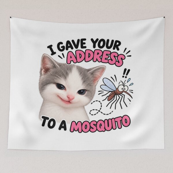 Item preview, I Gave Your Address to a Mosquito designed and sold by ItssMeSammie.